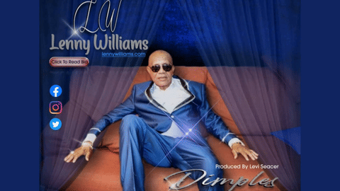 New Music By : The Legendary Lenny Williams : His Sizzling Single Titled : "Dimp