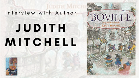 Illustrator and Author Judith Mitchell Unveils Mystical World of 'BOVILLE'