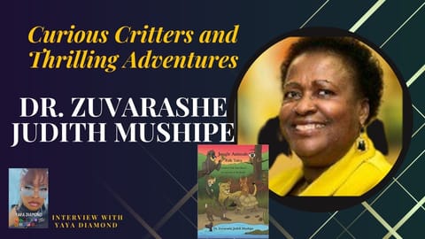 Curious Critters and Thrilling Adventures with author Dr. Zuvarashe Judith Mushi