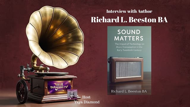 Author Richard Beeston Talks about Sound and Technology - The historical evoluti