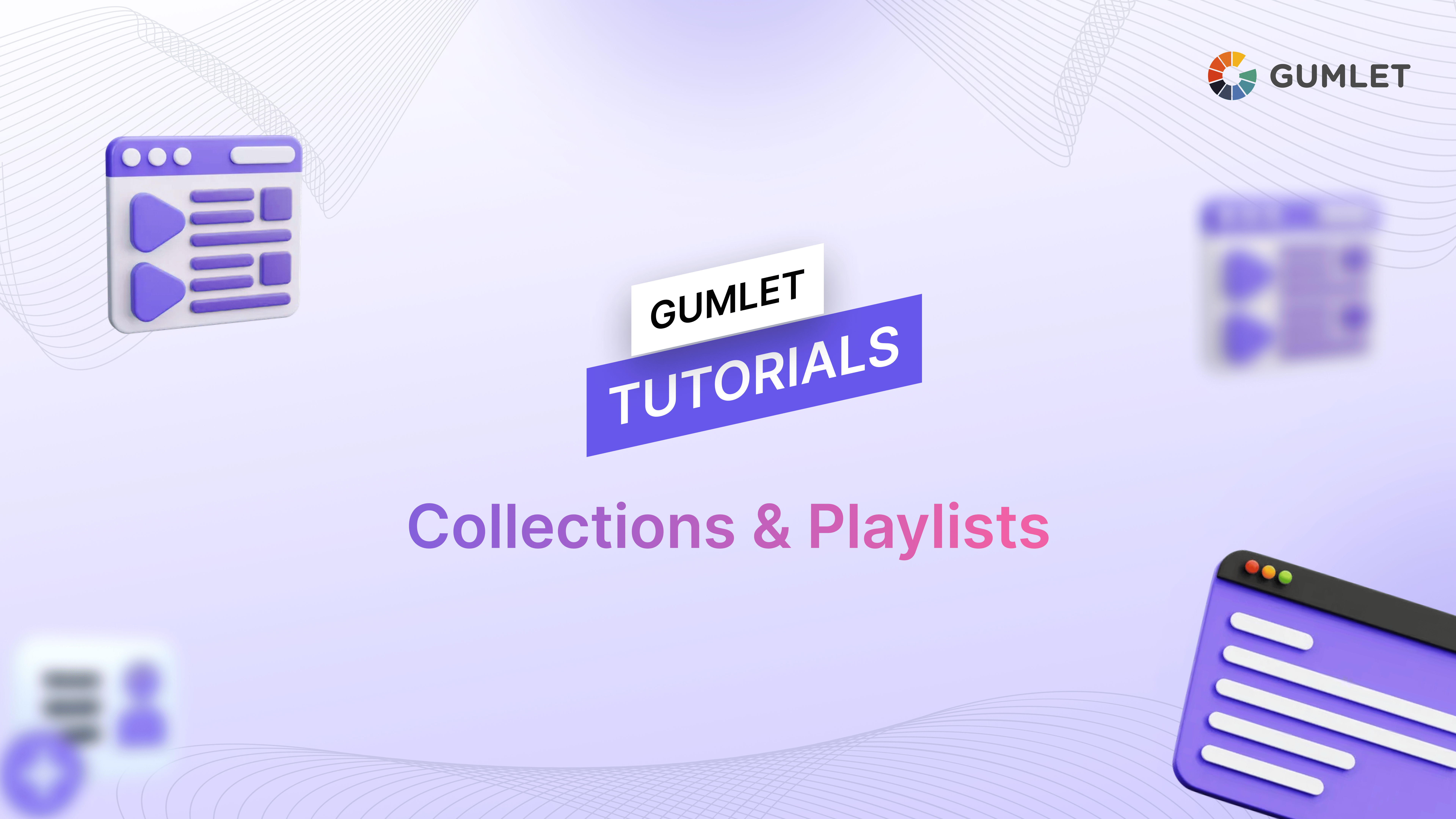 Collections & Playlists with Gumlet