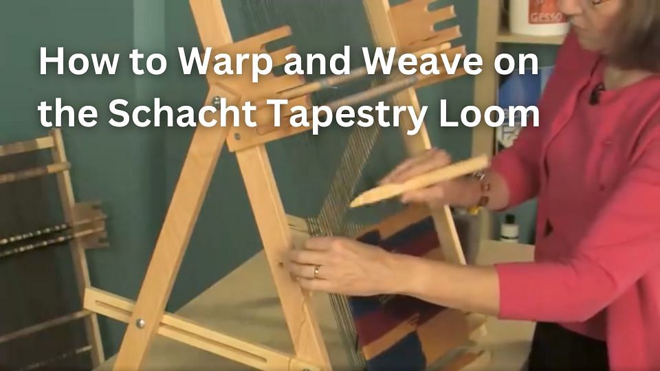 How to Warp and Weave on the Schacht Tapestry Loom