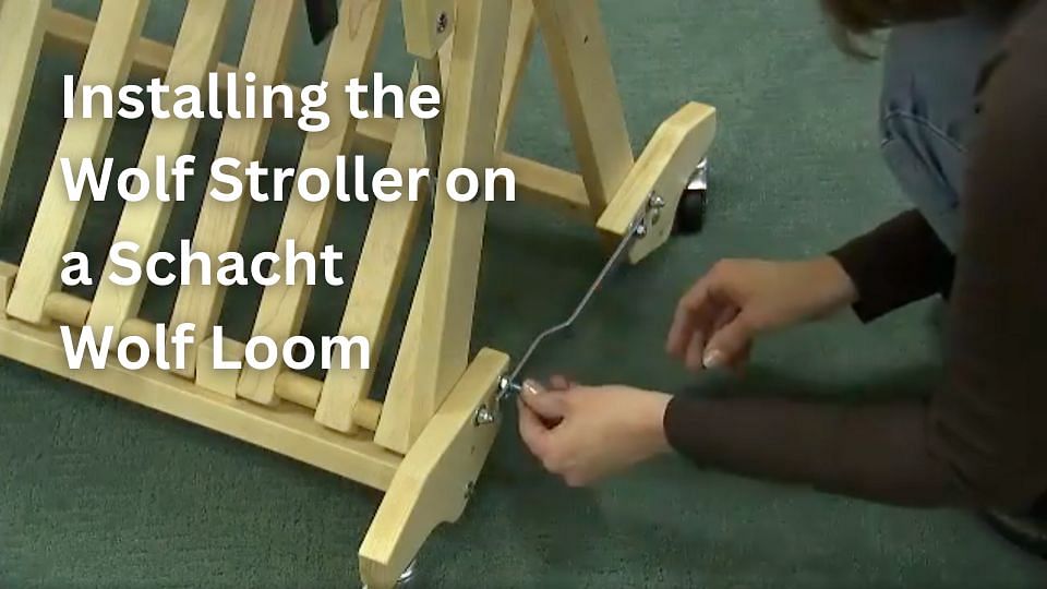 Schacht - Installing the Wolf Stroller on a Schacht Wolf Loom