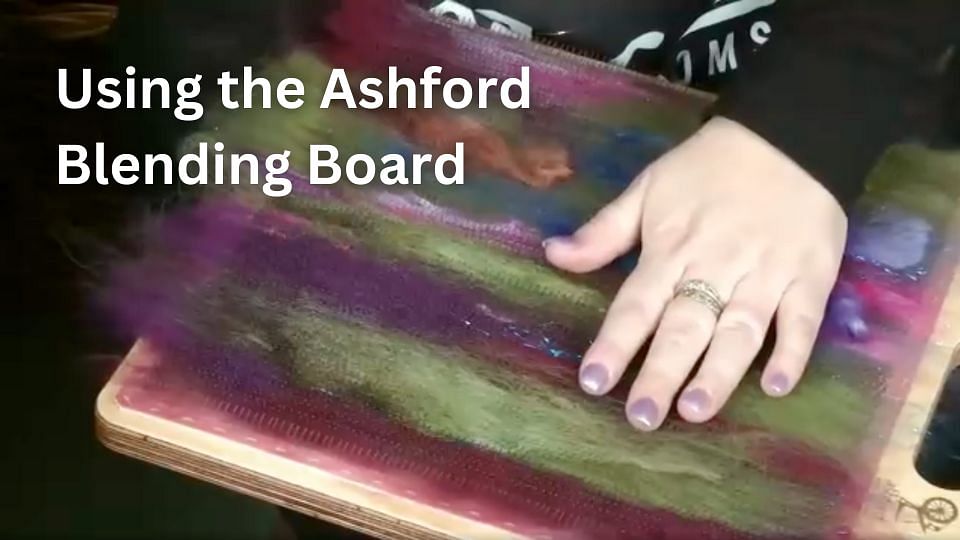 Ashford - Using the Ashford Blending Board