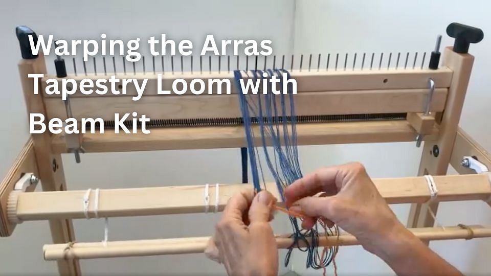 Schacht - Warping the Arras Tapestry Loom with Beam Kit