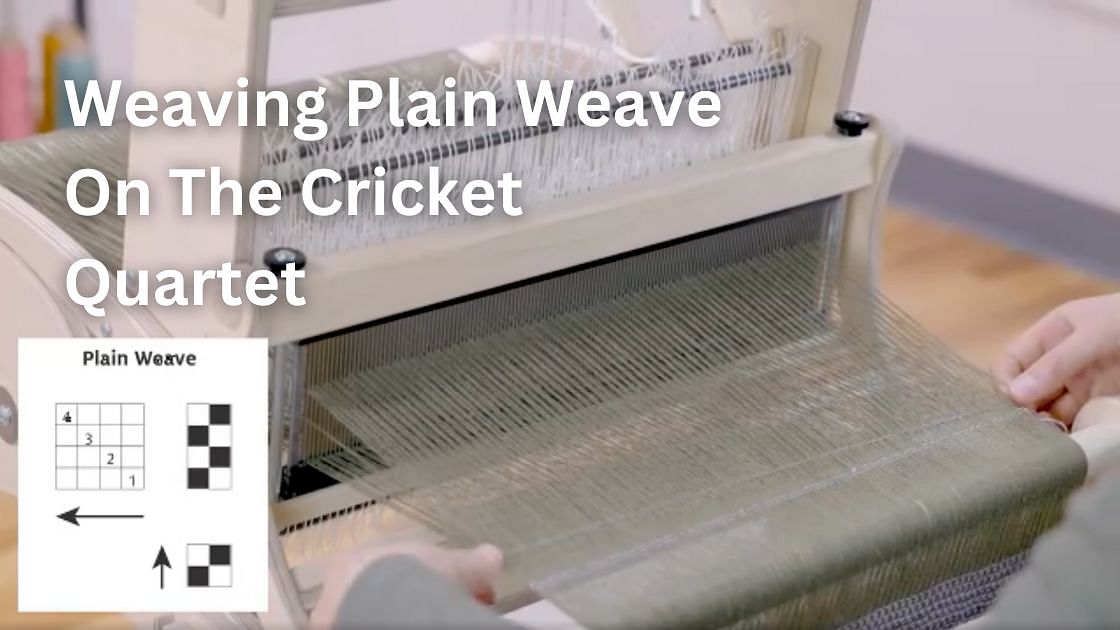 Schacht - Weaving Plain Weave On The Cricket Quartet