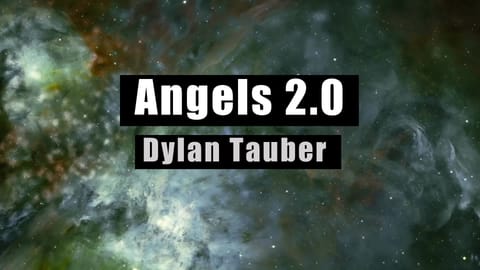 Angels 2.0 Music Video by Dylan Tauber