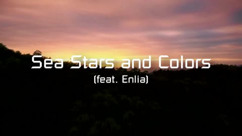 "Sea Stars and Colors (feat. Enlia)" by Dylan Tauber