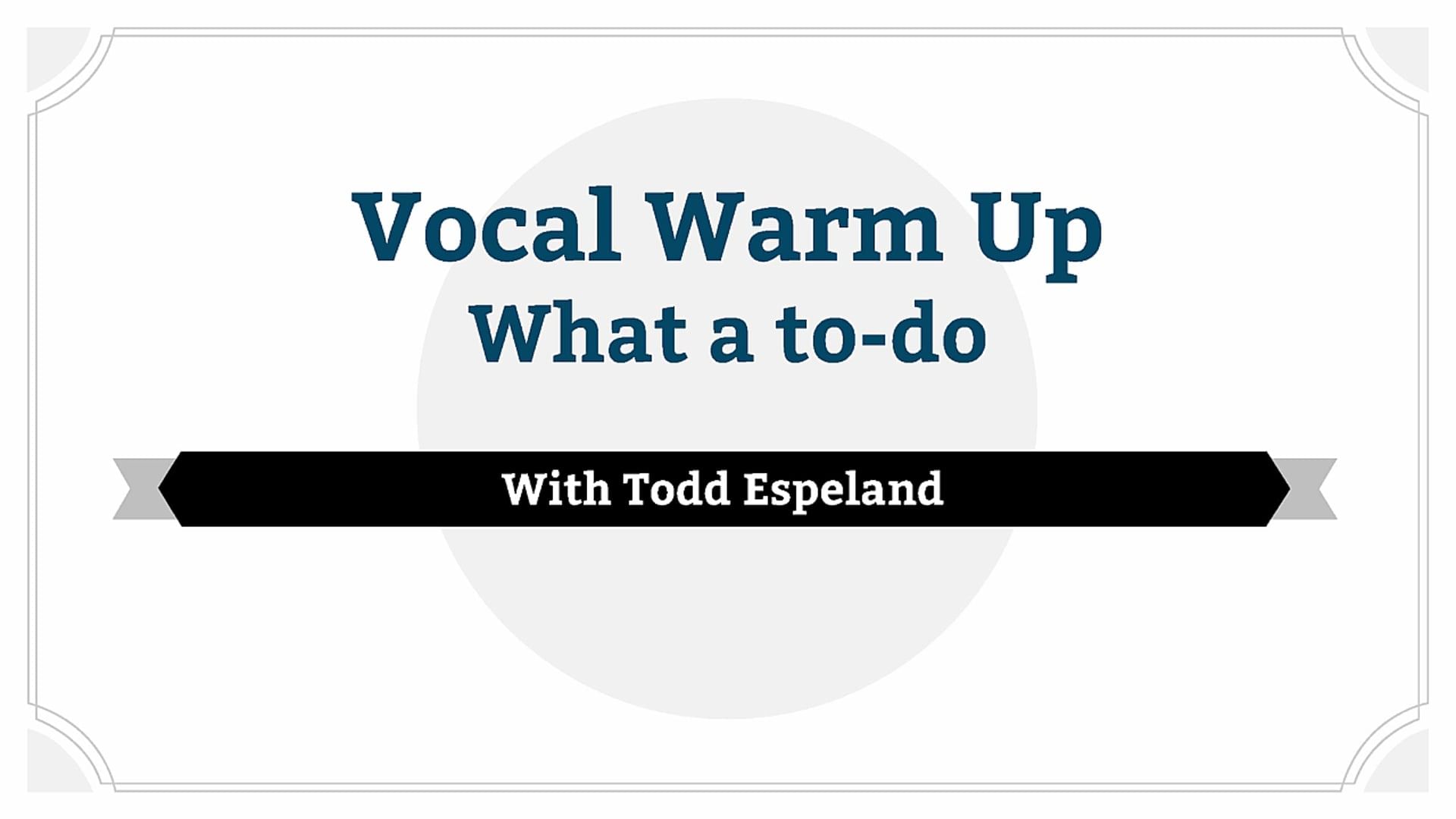 Vocal Warm-up