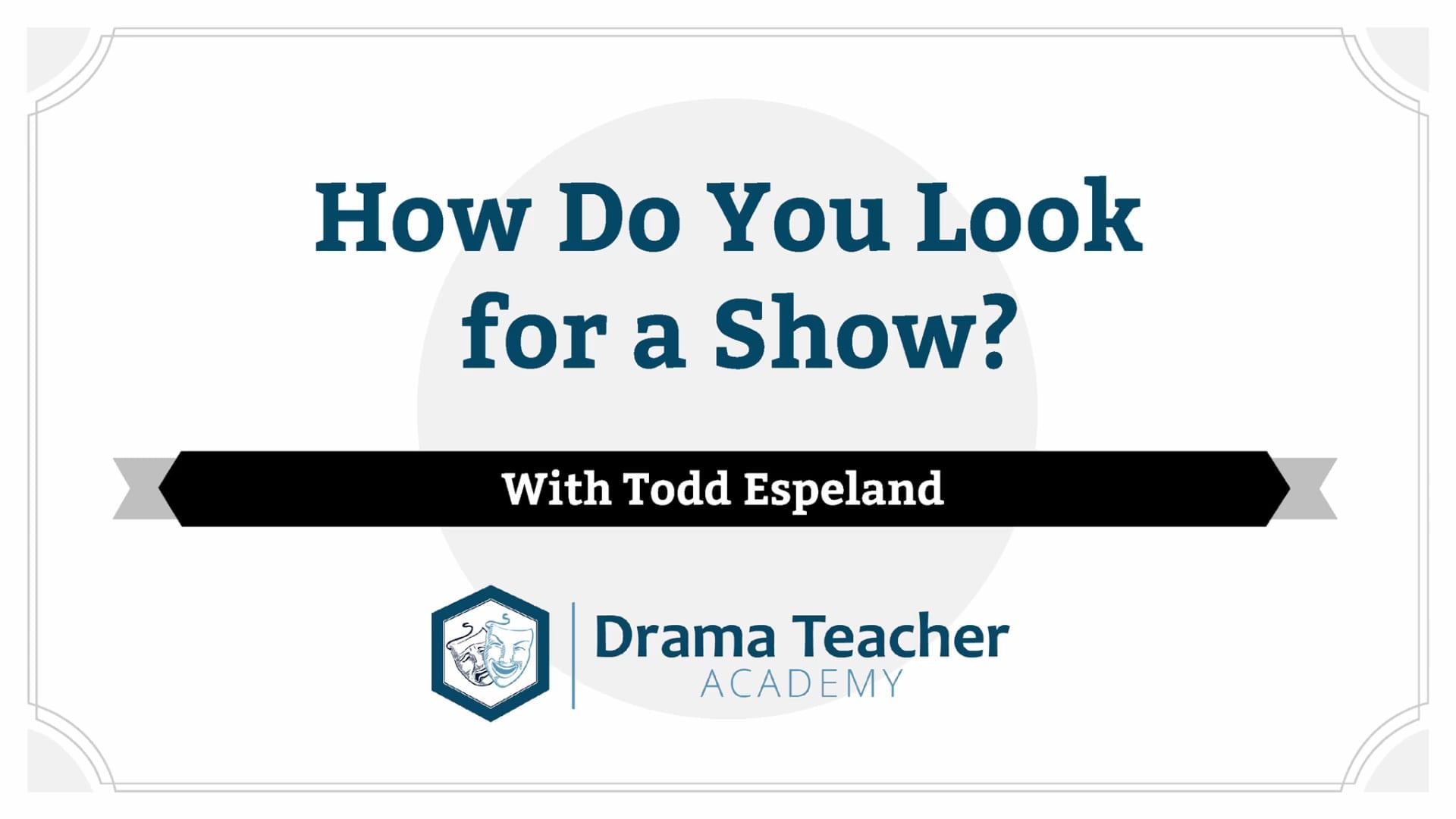 How do you look for a show?