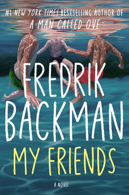Download {PDF} My Friends by Fredrik Backman