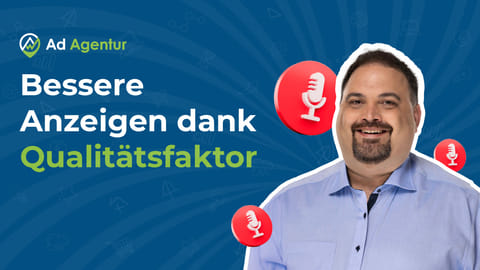Google Ads Qualitätsfaktor steigern – So senkst Du Klickpreise & gewinnst mehr K