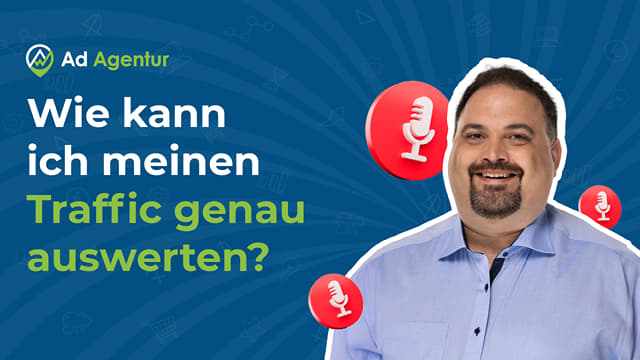 Google Ads Traffic auswerten: So findest Du Deine besten Anzeigen