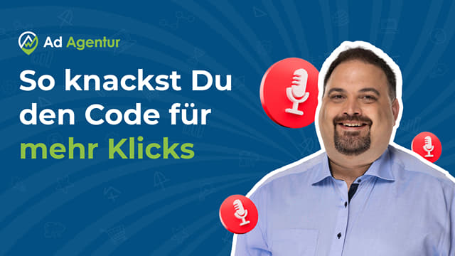 Google Ads Anzeigentexte: Mehr Klicks, weniger Kosten