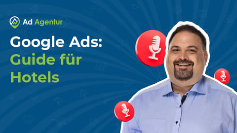 Google Ads Guide für Hotels: Mehr Direktbuchungen statt OTA-Provision