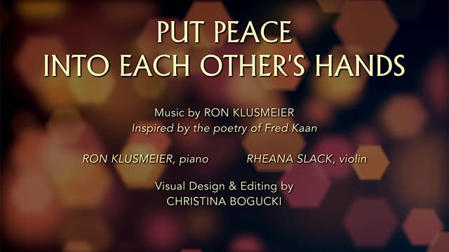 Put Peace Into Each Other's Hands