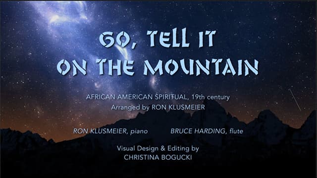 Go, Tell It on the Mountain 