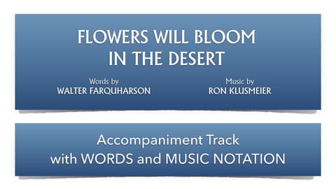 Flowers Will Bloom in the Desert
