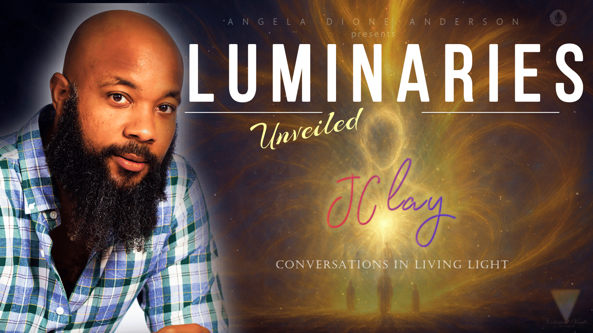 The Bliss of Divine BEing | JClay | Luminaries UNVEILED