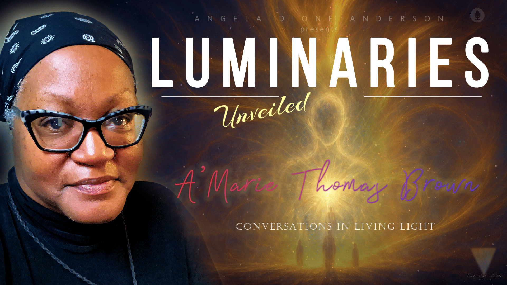 The Sacredness of The Space Between | A'Marie Thomas Brown | Luminaries UNVEILED
