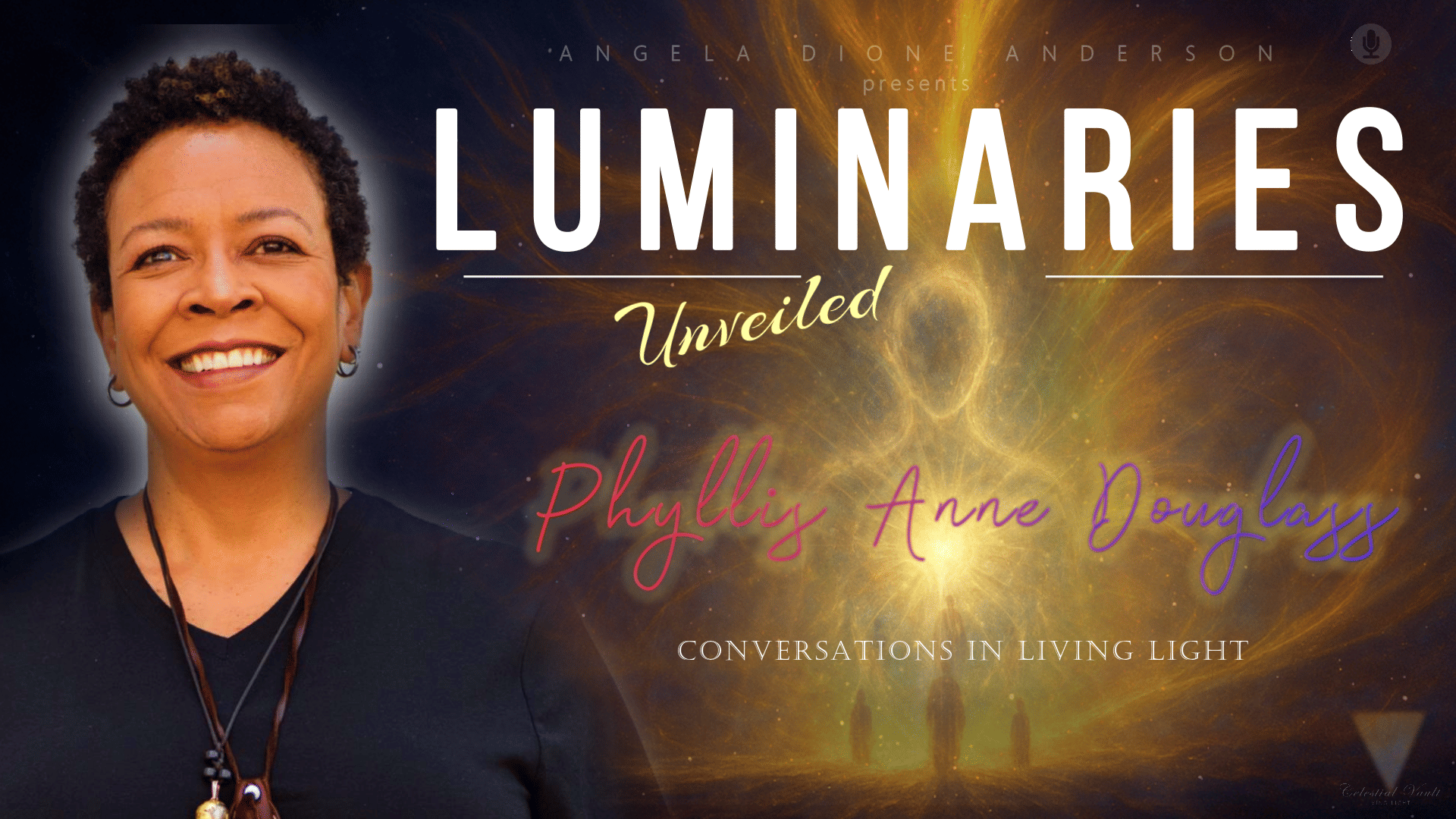 Expansion Through Sacred Surrender | Phyllis Anne Douglass | Luminaries UNVEILED