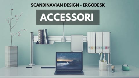 Scandinavian Design - Ergodesk - Accessories