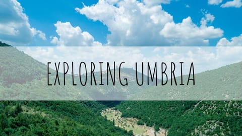 Exploring Umbria