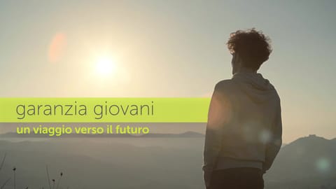 Garanzia Giovani - Un viaggio verso il futuro